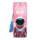My Astronaut Bookmark - Dream Big (6 Pack)